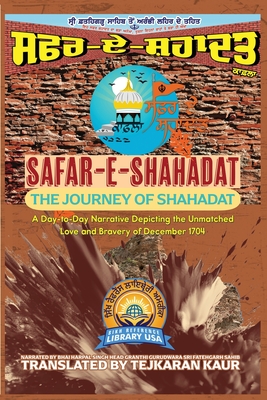 Safar-E-Shahadat: The Journey of Shahadat By Bhai Harpal Singh, Tejkaran Kaur (Translator) Cover Image