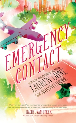 Emergency Contact By Lauren Layne, Anthony Ledonne Cover Image