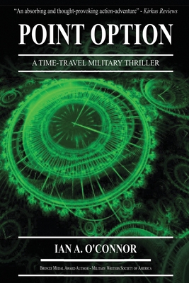 Point Option: A Time-Travel Military Thriller Cover Image