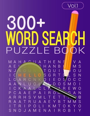 300+ WORD SEARCH PUZZLE BOOK (Vol.1): Word search book with solution By Eric Johnston Cover Image