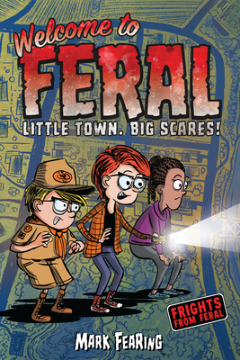 Welcome to Feral (Frights from Feral #1)