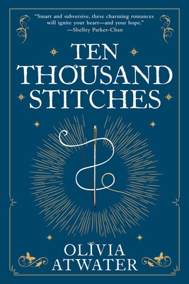 Ten Thousand Stitches (Regency Faerie Tales #2) Cover Image