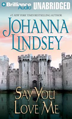 Say You Love Me (Malory Family #5) By Johanna Lindsey, Michael Page (Read by) Cover Image