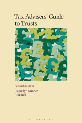 Tax Advisers' Guide to Trusts By Jacquelyn Kimber, Julie Bell Cover Image