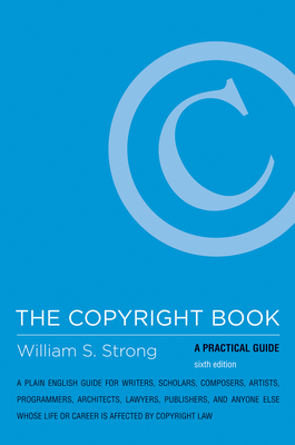 The Copyright Book, sixth edition: A Practical Guide