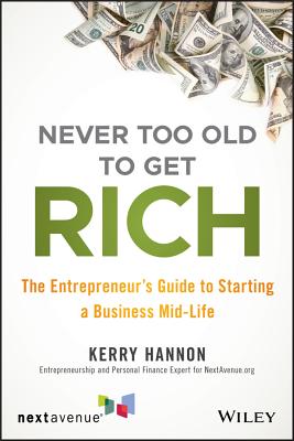 Cover for Never Too Old to Get Rich