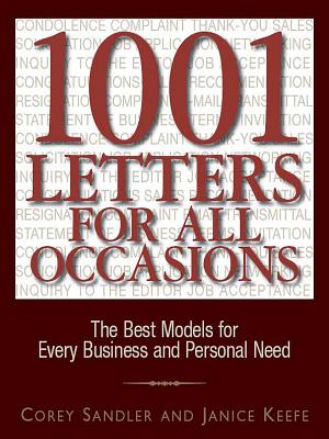 1001 Letters For All Occasions: The Best Models for Every Business and Personal Need By Corey Sandler Cover Image