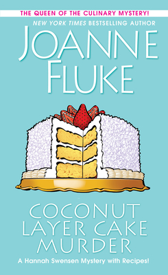 Coconut Layer Cake Murder (A Hannah Swensen Mystery #25) By Joanne Fluke Cover Image