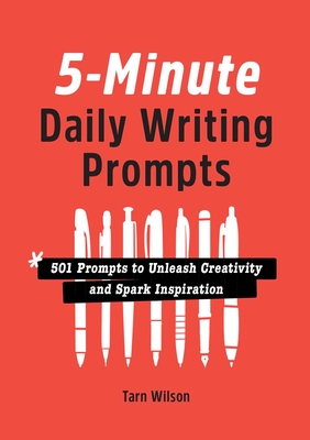 5-Minute Daily Writing Prompts: 501 Prompts to Unleash Creativity and Spark Inspiration Cover Image