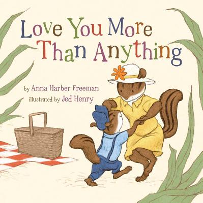 Love You More Than Anything (Snuggle Time Stories #2)