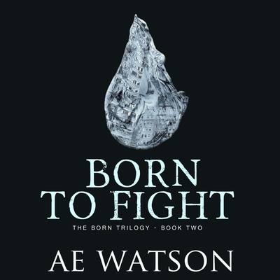Born to Fight (Born Trilogy #2) Cover Image
