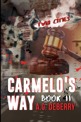 Carmelo's Way: 187 Assassins Part II Cover Image