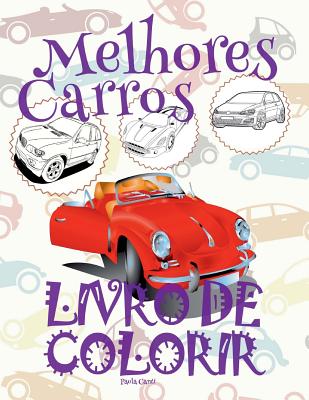 ✌ Melhores Carros ✎ Livro de Colorir 9 anos ✎ Livre de Coloriage Voitures ✍ (Portuguese Edition): ✌Best Cars ✎ Car Cover Image