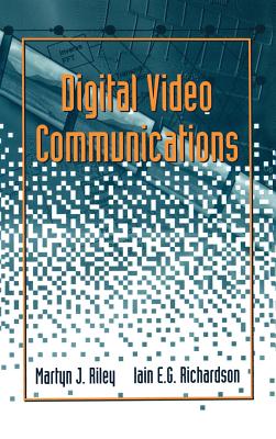 Digital Video Communications (Artech House Telecommunications Library) Cover Image