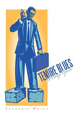 Tenure Blues: A Soap Opera Cover Image
