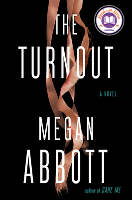 The Turnout By Megan Abbott Cover Image