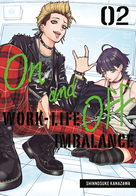 On and Off: Work-Life Imbalance 02 By Shinnosuke Kanazawa Cover Image