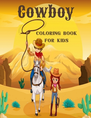 Cowboy Coloring Book For Kids: Western Rodeo Colouring Book with Cowboys &  Cowgirls for Children - Unique Novelty Gifts for Cowboy Lovers Boys & Girl  (Paperback) | Books and Crannies