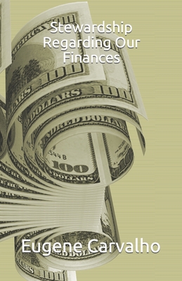 Stewardship Regarding Our Finances Cover Image