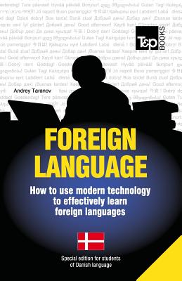 Foreign language - How to use modern technology to effectively learn foreign languages: Special edition - Danish Cover Image