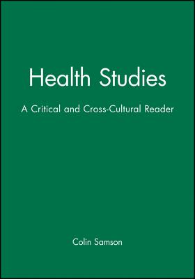 Health Studies: A Critical and Cross-Cultural Reader Cover Image