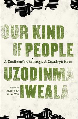 Our Kind of People: A Continent's Challenge, A Country's Hope Cover Image