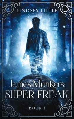 James Munkers: Super Freak Cover Image