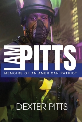 I Am Pitts: Memoirs of an American Patriot Cover Image