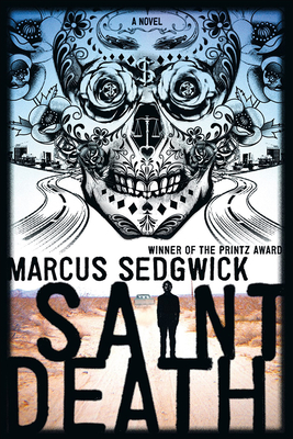 Saint Death By Marcus Sedgwick Cover Image