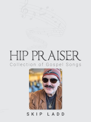Hip Praiser: Collection of Gospel Songs Cover Image