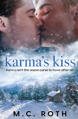 Karma's Kiss By M. C. Roth Cover Image