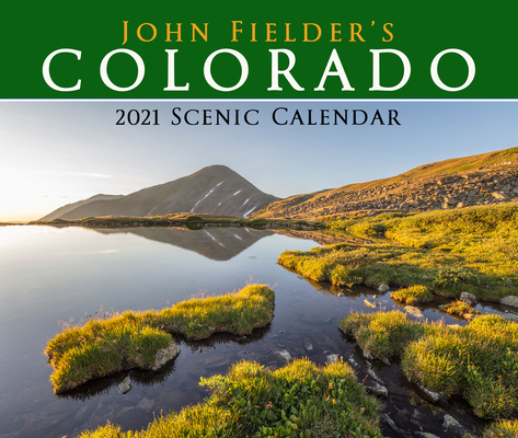 John Fielder's 2021 Scenic Wall Calendar Cover Image