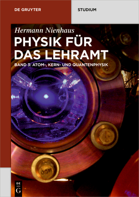 Atom-, Kern- und Quantenphysik (de Gruyter Studium) Cover Image