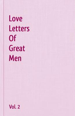 Love Letters Of Great Men - Vol. 2 Cover Image