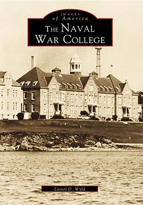The Naval War College (Images of America)