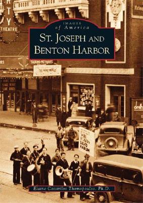 St. Joseph and Benton Harbor (Images of America)