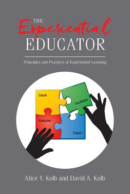 The Experiential Educator: Principles and Practices of Experiential Learning Cover Image