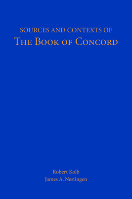 Cover for Sources and Contexts of The Book of Concord