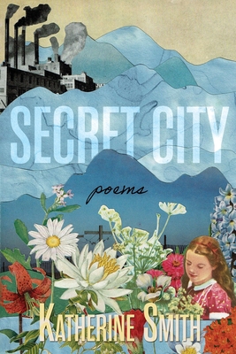 Secret City: Poems By Katherine Smith Cover Image