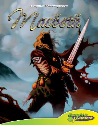 Macbeth (Graphic Shakespeare) Cover Image