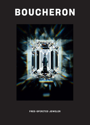 Boucheron: Free-Spirited Jeweler By Anita Coppet Cover Image