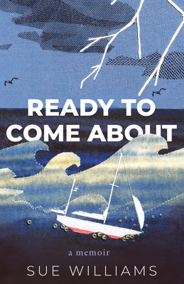 Ready to Come about By Sue Williams Cover Image
