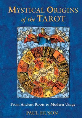 Mystical Origins of the Tarot: From Ancient Roots to Modern Usage Cover Image