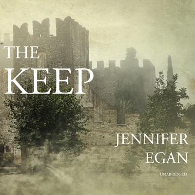The Keep By Jennifer Egan, Jeff Gurner (Read by), Geneva Carr (Read by) Cover Image
