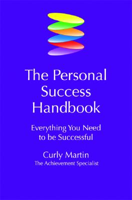 The Personal Success Handbook: Everything You Need to Be Successful Cover Image