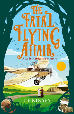 Cover for The Fatal Flying Affair (Lady Hardcastle Mystery #7)