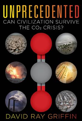 Unprecedented: Can Civilization Survive the Co2 Crisis? Cover Image