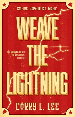Cover for Weave the Lightning (The Bourshkanya Trilogy #1)