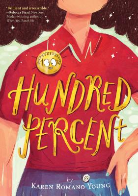 Hundred Percent By Karen Romano Young Cover Image