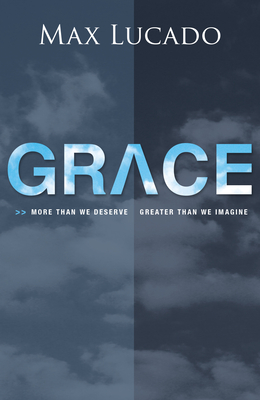 Grace (Pack of 25) By Max Lucado Cover Image